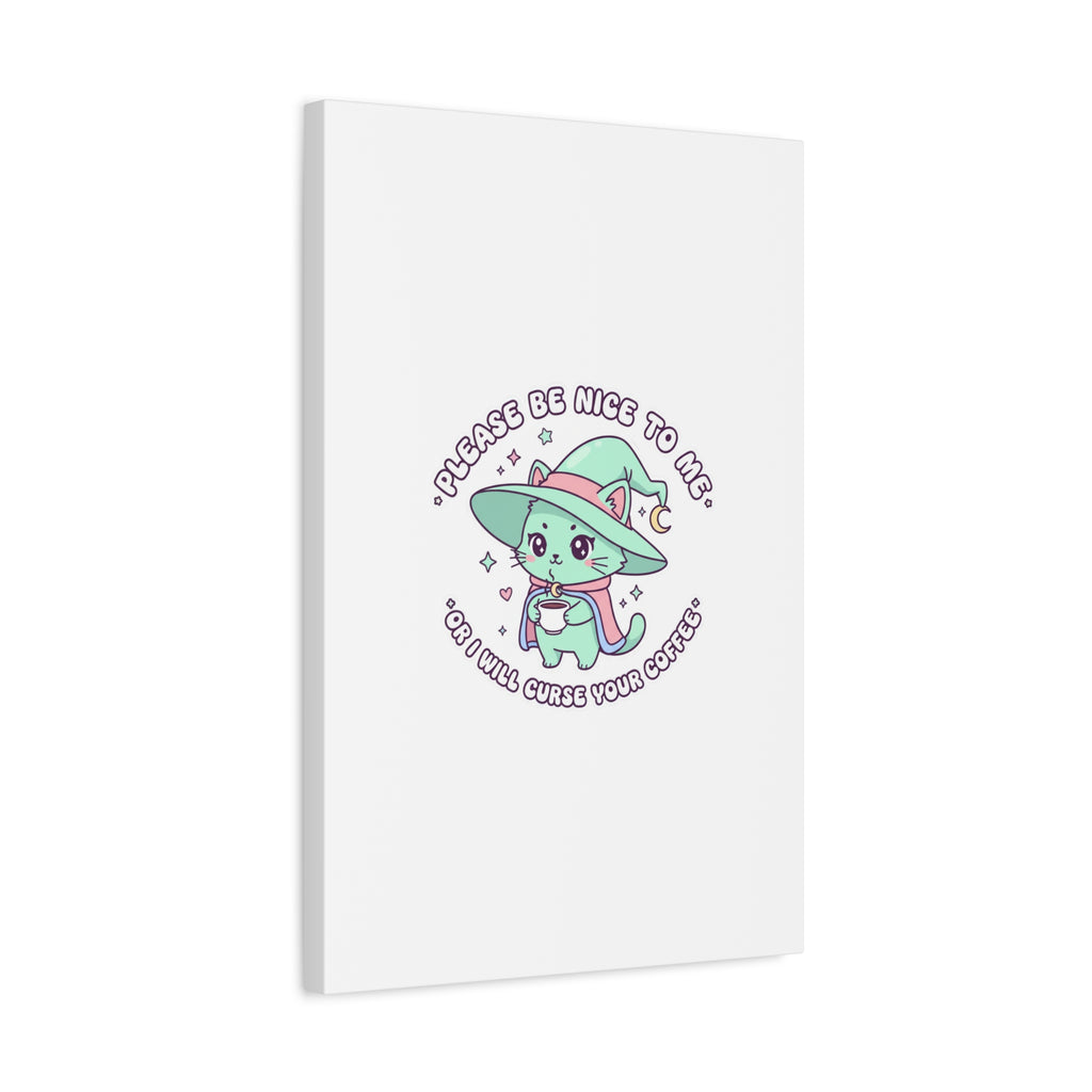 Please Be Nice To Me Canvas | Soft Threat kawaii menacing art