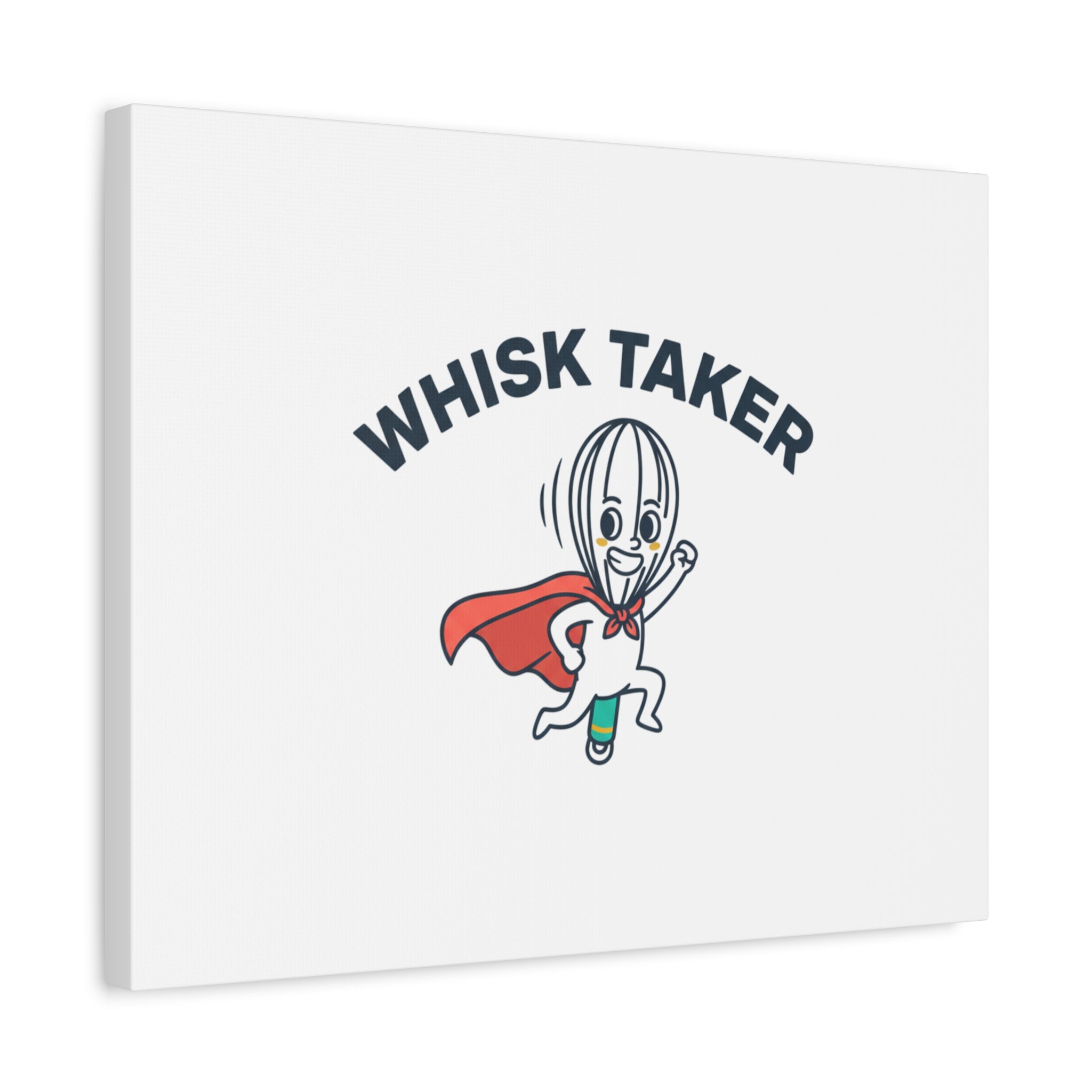 Whisk Taker Canvas, Stretched | Kitchen Pun Minimalism, cooking humor