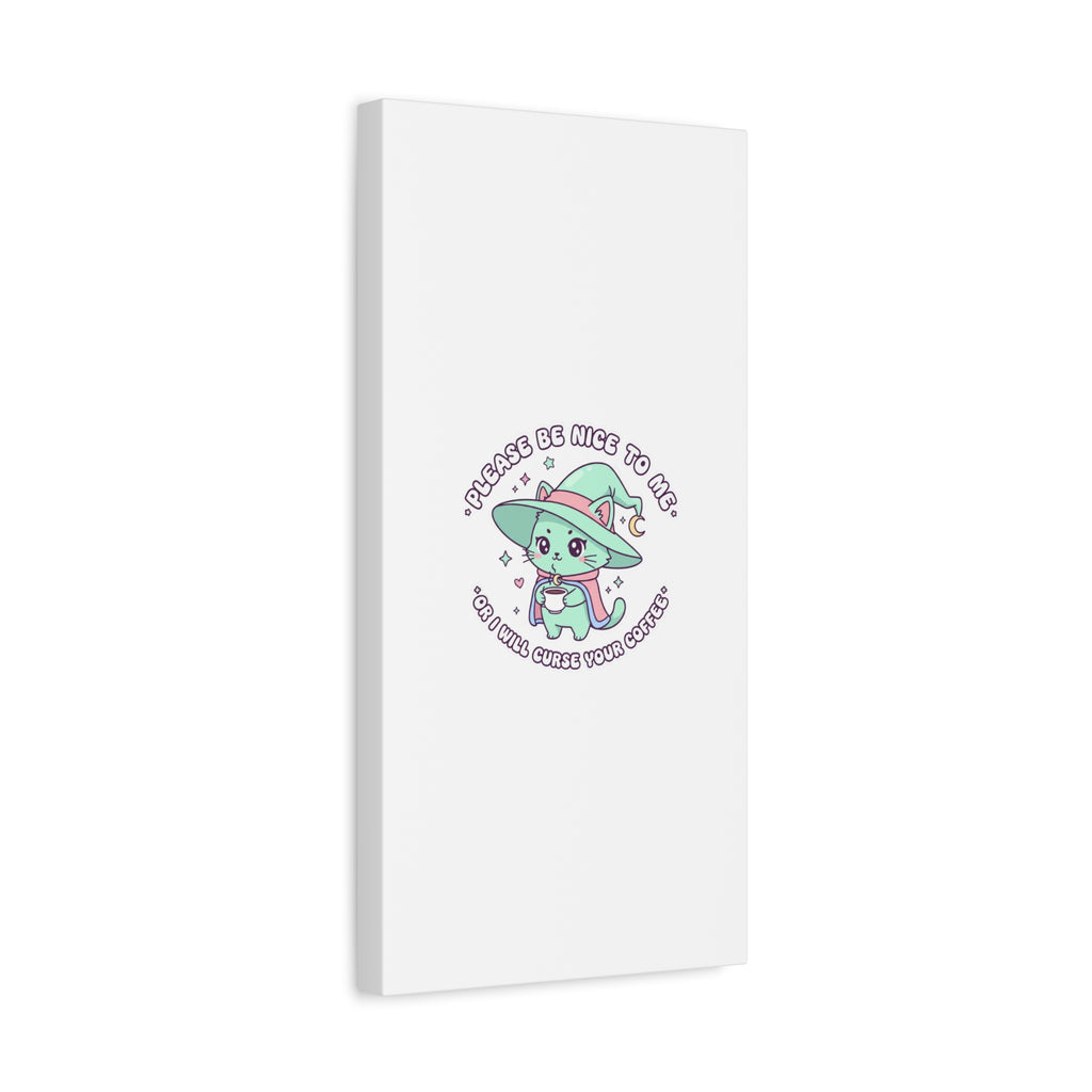 Please Be Nice To Me Canvas | Soft Threat kawaii menacing art