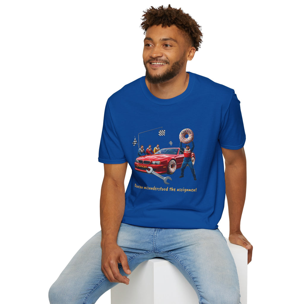 Duncan Misunderstood the Assignment Nascar T-Shirt | Funny Car Donut Racing Design