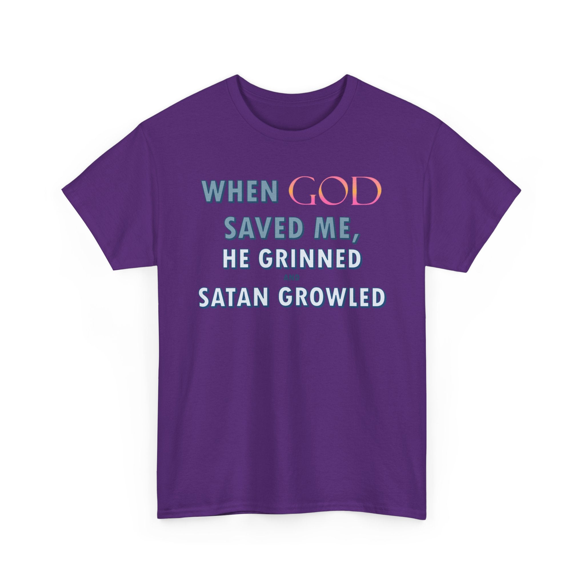 When God Saved Me He Grinned Tee – Christian Inspirational Faith T-Shirt