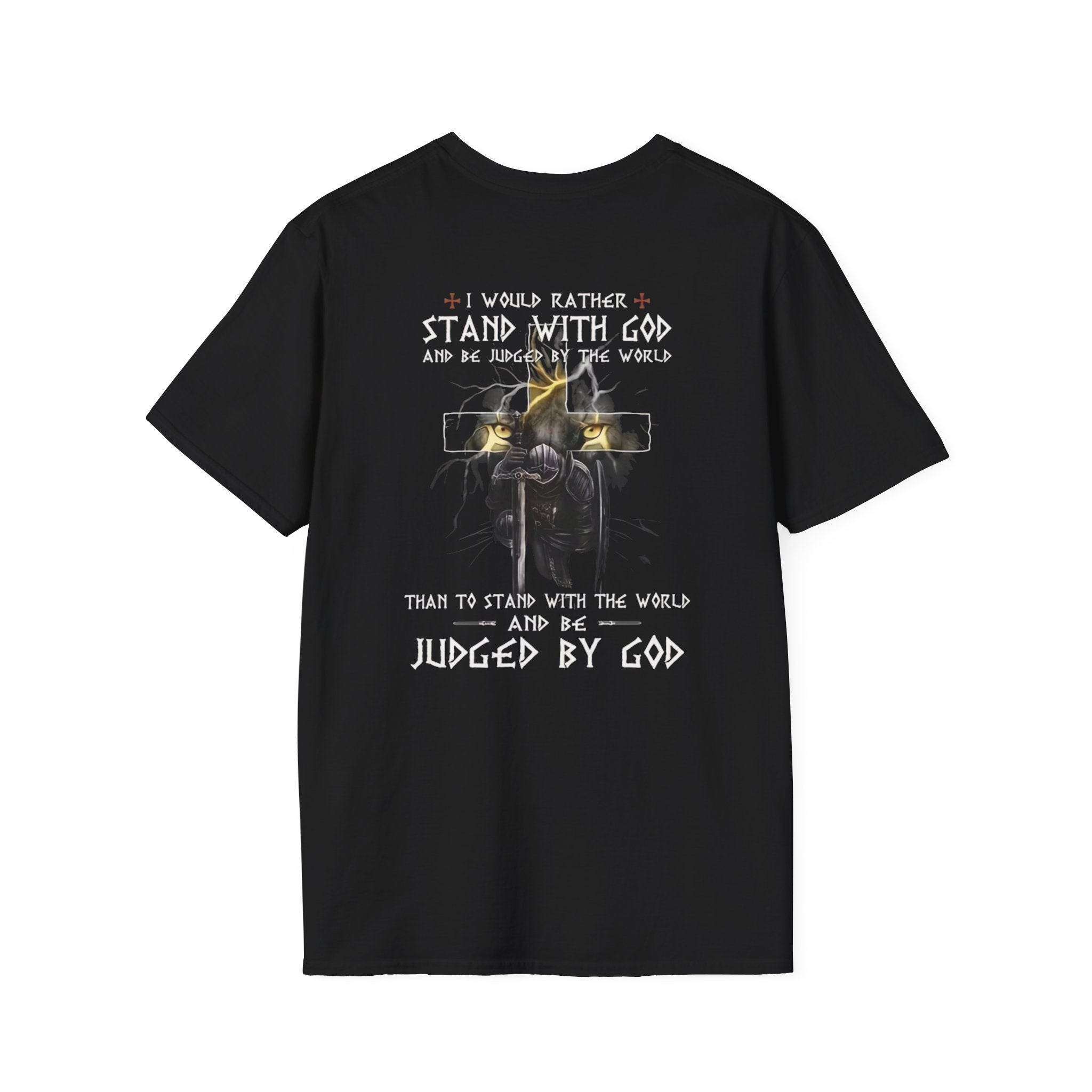 Christian Faith T-Shirt — "I Would Rather Stand With God" Graphic Tee