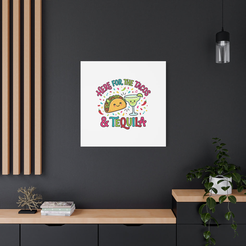 Here for the Tacos & Tequila Canvas | Cinco de Mayo fiesta decor