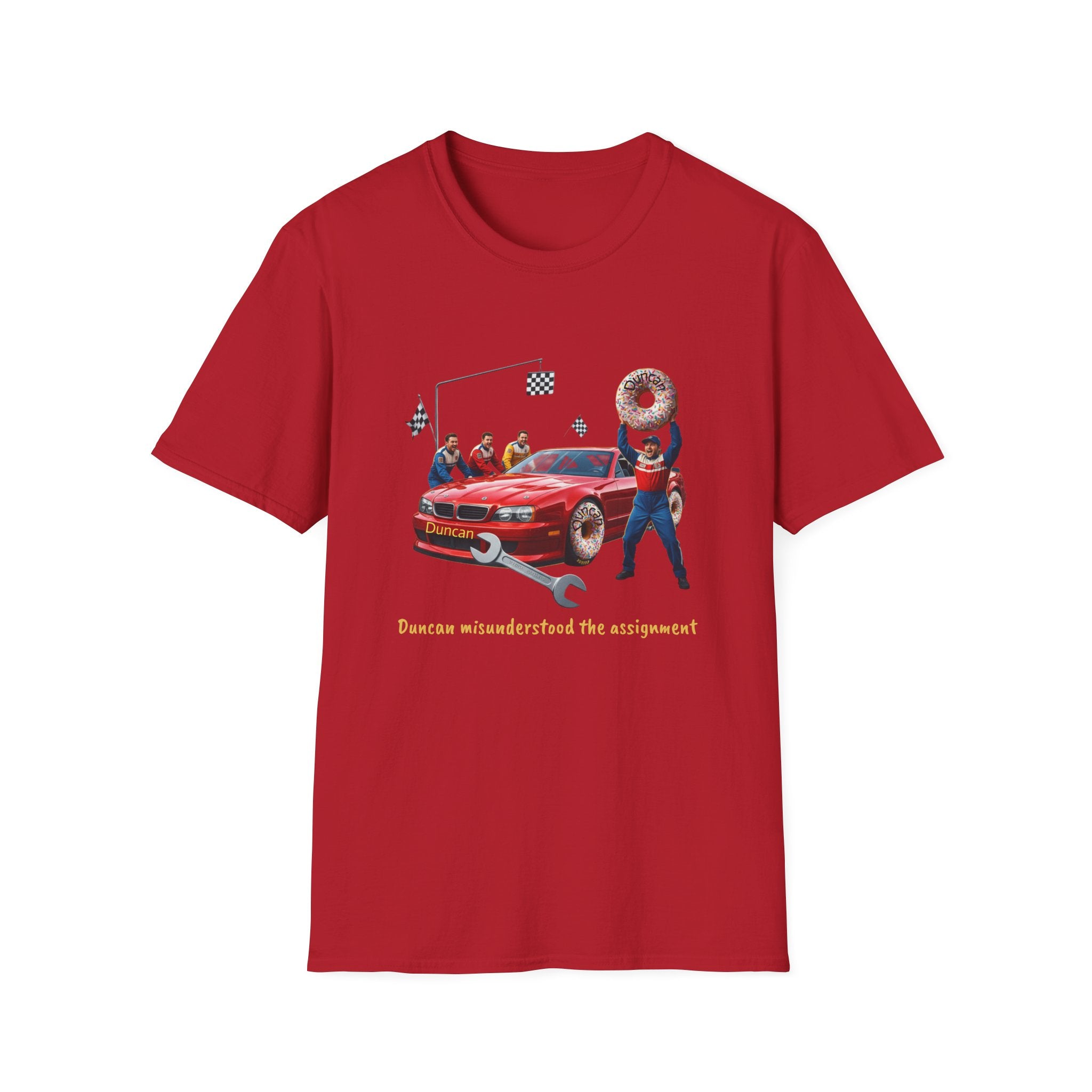 Duncan Misunderstood the Assignment Nascar T-Shirt | Funny Car Donut Racing Design