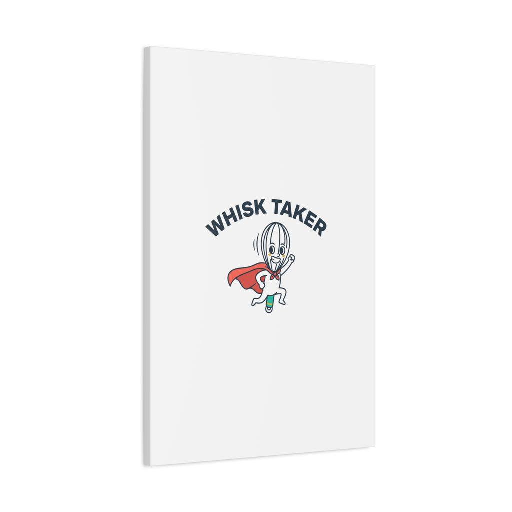 Whisk Taker Canvas, Stretched | Kitchen Pun Minimalism, cooking humor