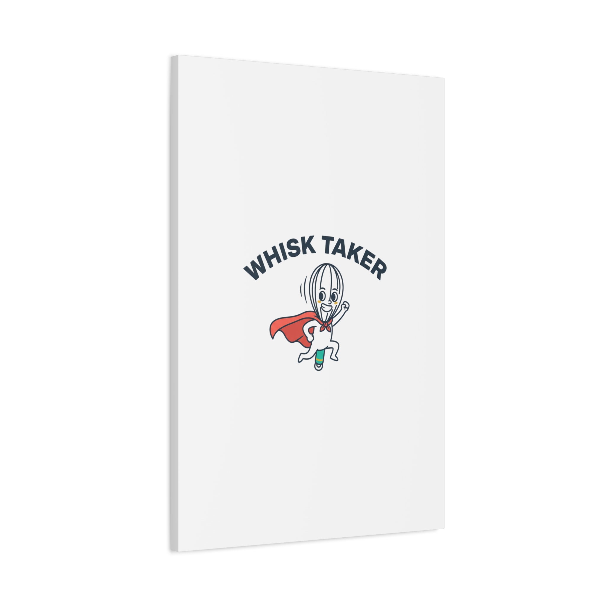 Whisk Taker Canvas, Stretched | Kitchen Pun Minimalism, cooking humor