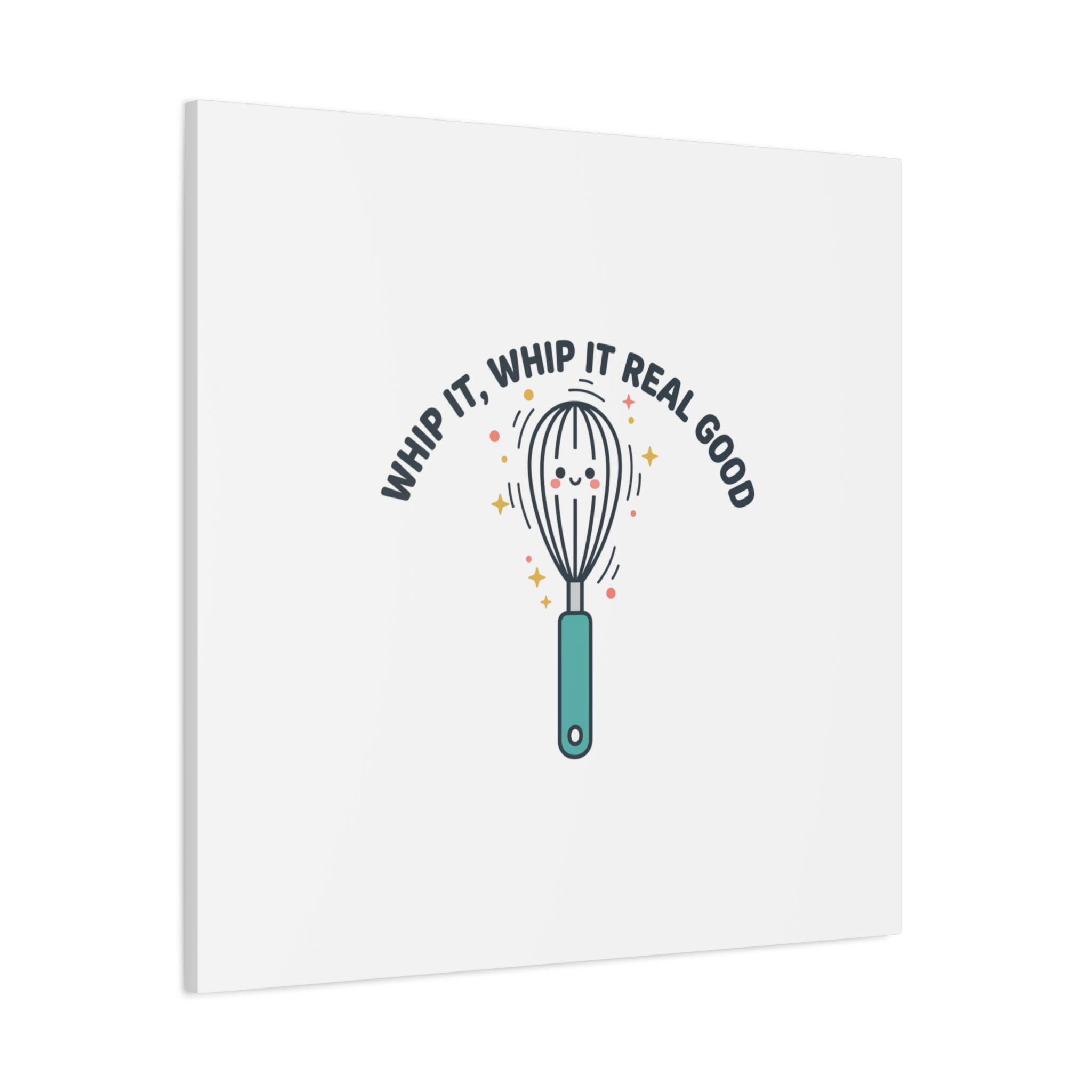 Whip It, Whip It Real Good Canvas | Kitchen Pun Minimalism, Cooking Humor