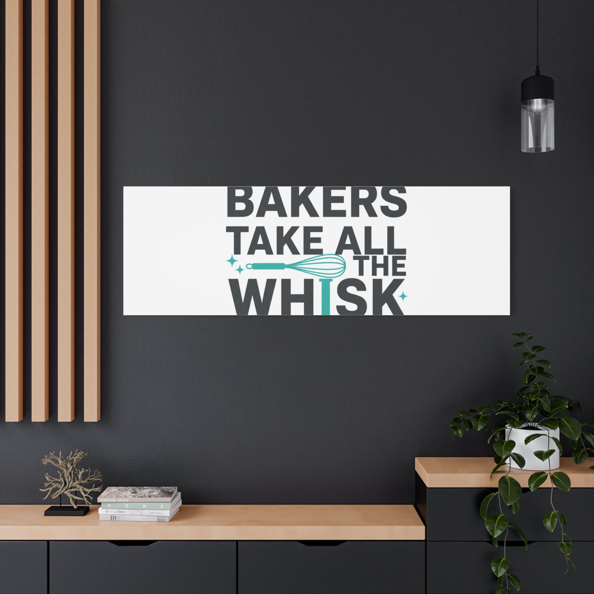 Bakers Take All The Whisk Canvas, Kitchen Pun Minimalism, cooking humor wall art
