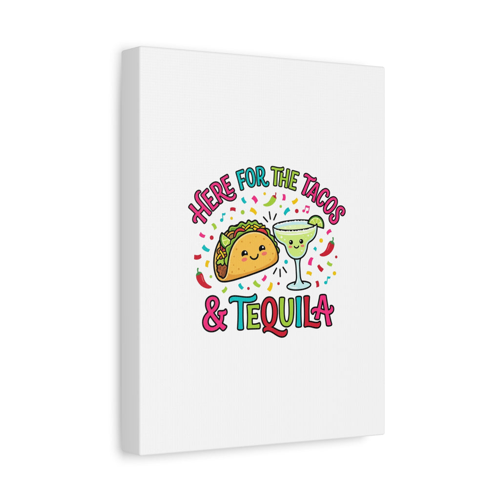 Here for the Tacos & Tequila Canvas | Cinco de Mayo fiesta decor