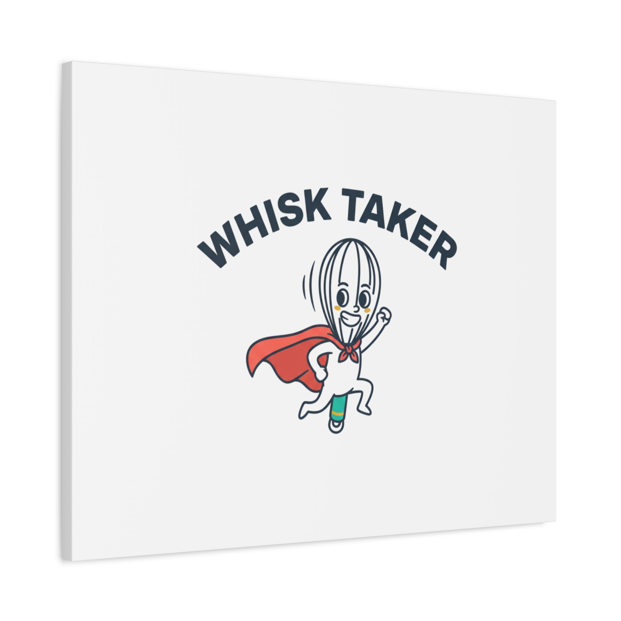 Whisk Taker Canvas, Stretched | Kitchen Pun Minimalism, cooking humor