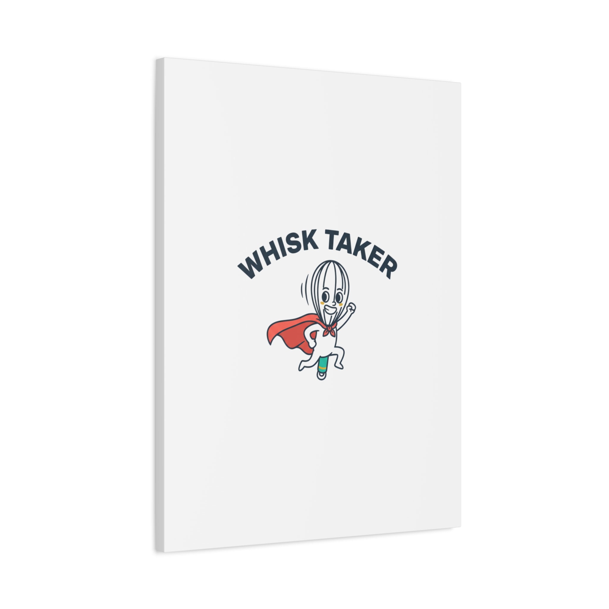 Whisk Taker Canvas, Stretched | Kitchen Pun Minimalism, cooking humor