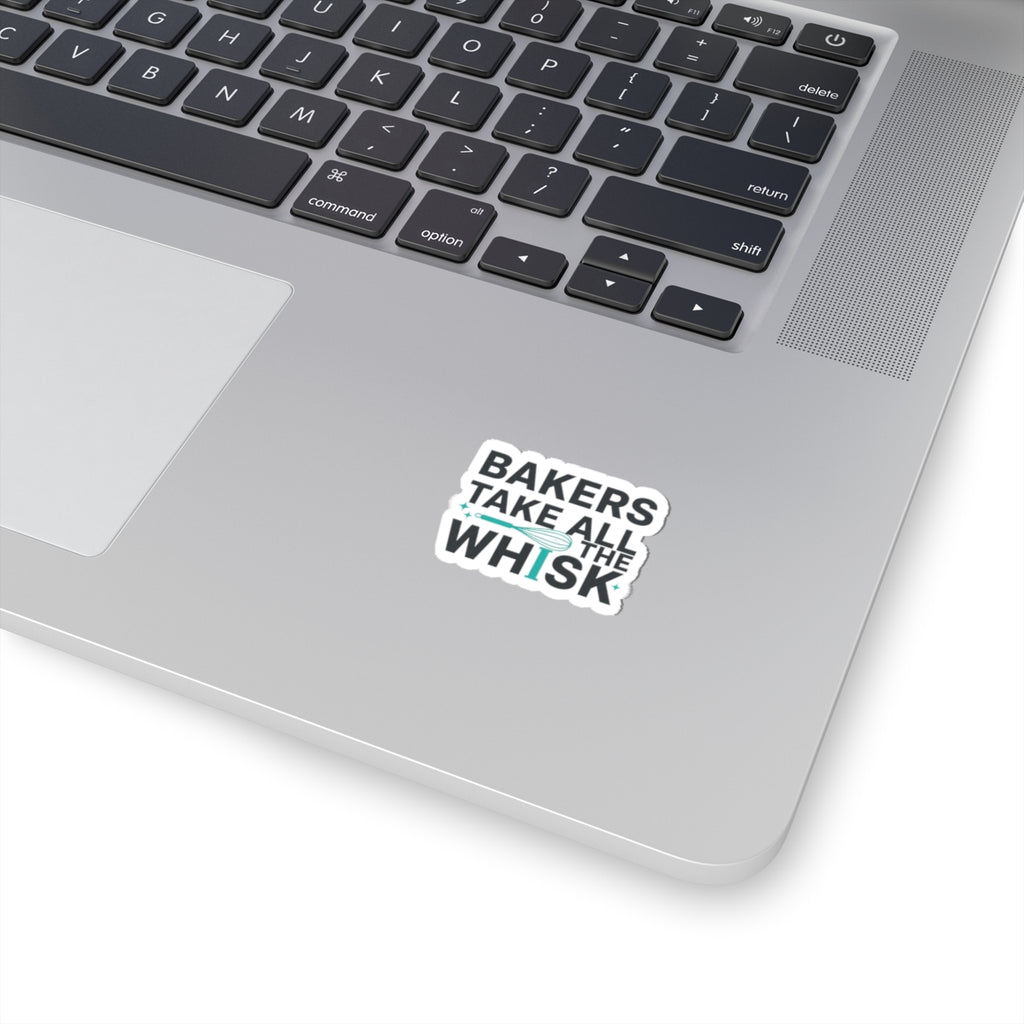 Bakers Take All the Whisk Sticker | Kitchen Pun, Cooking Humor