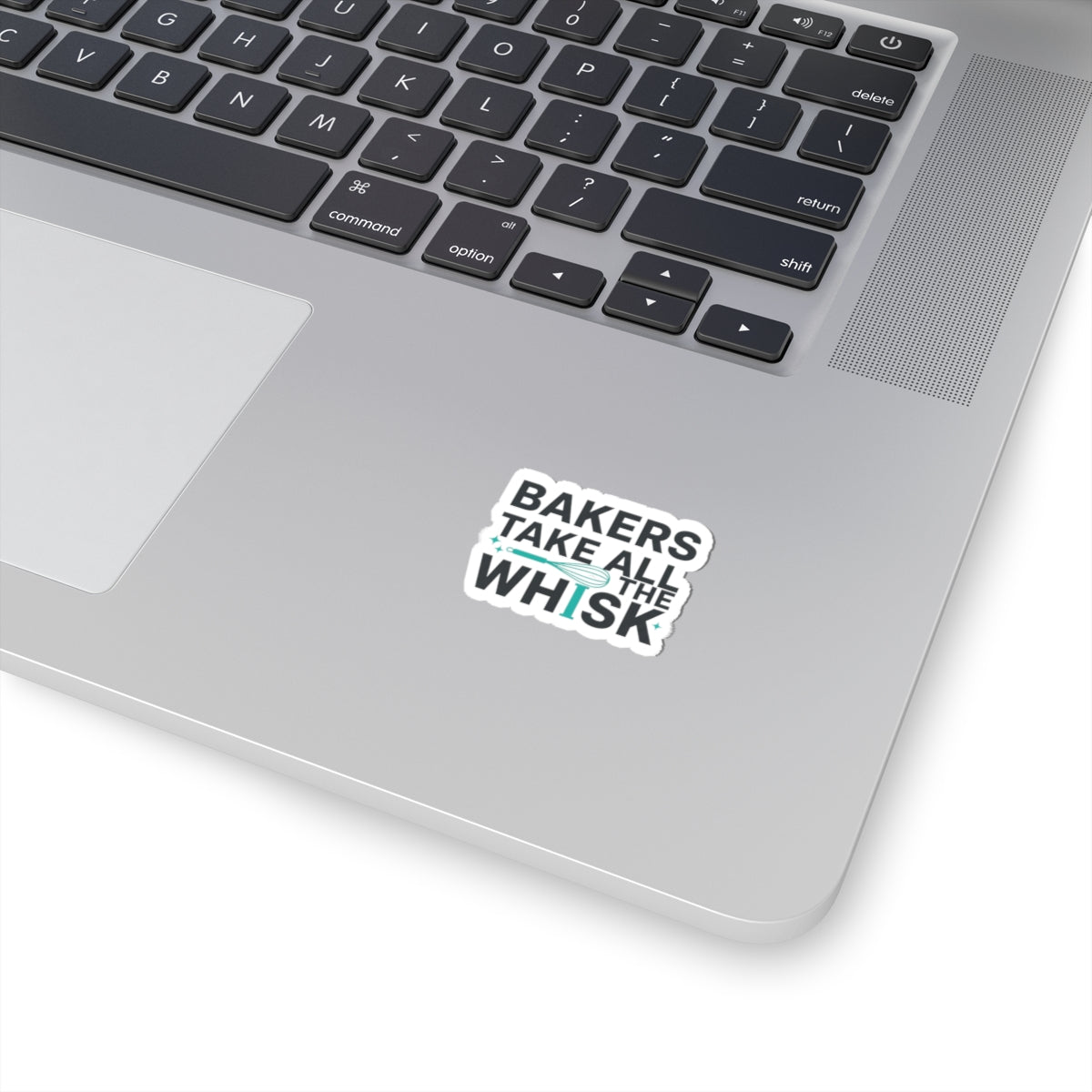 Bakers Take All the Whisk Sticker | Kitchen Pun, Cooking Humor