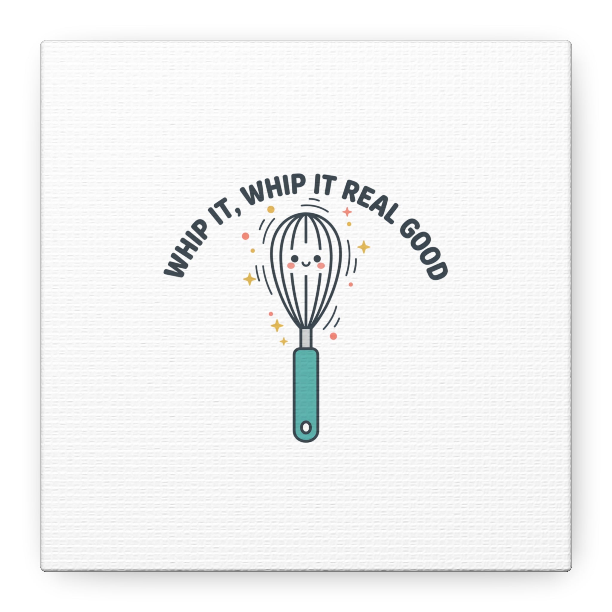 Whip It, Whip It Real Good Canvas | Kitchen Pun Minimalism, Cooking Humor