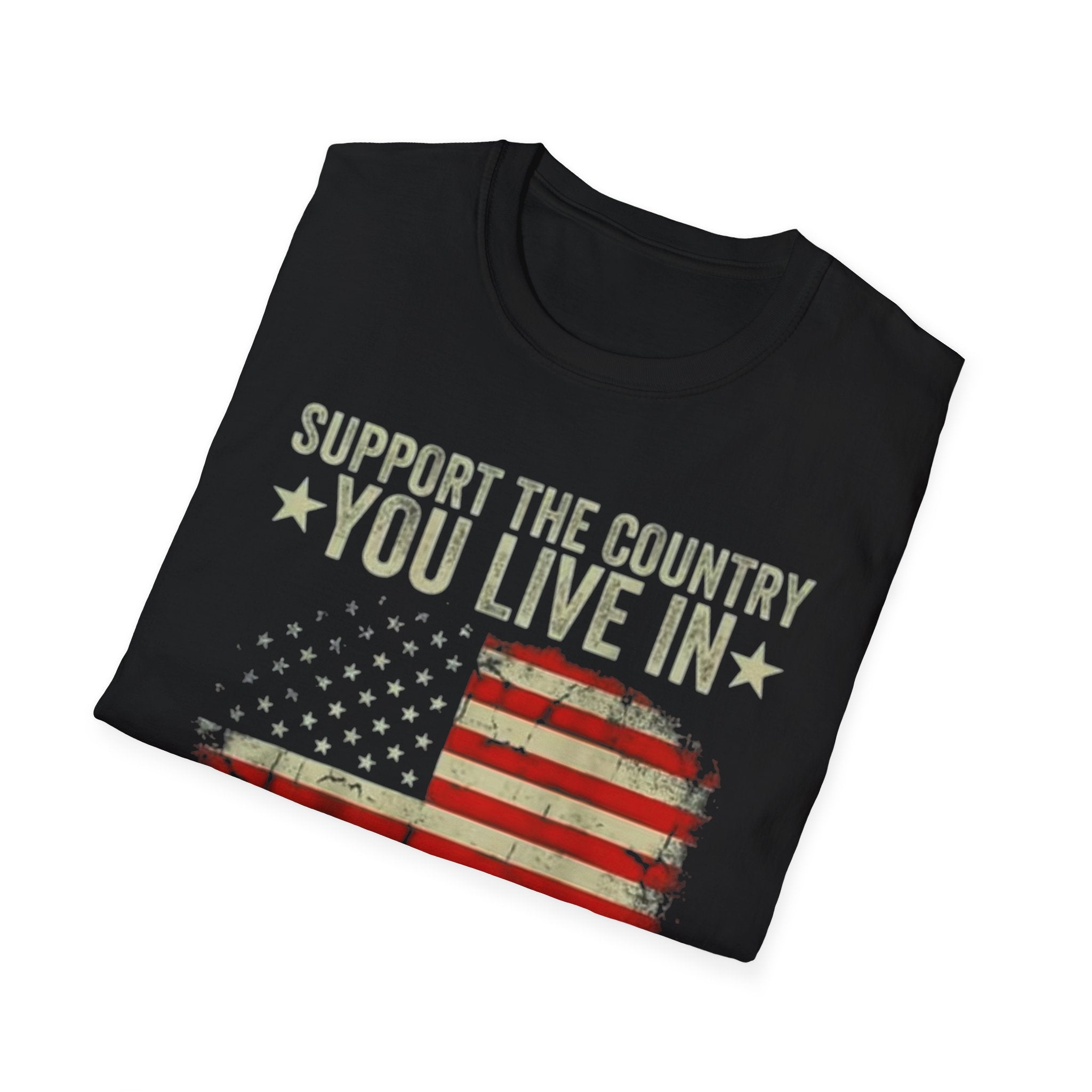 Patriotic T-Shirt – "Support the Country You Live In or Live in the Country You Support" Vintage American Flag