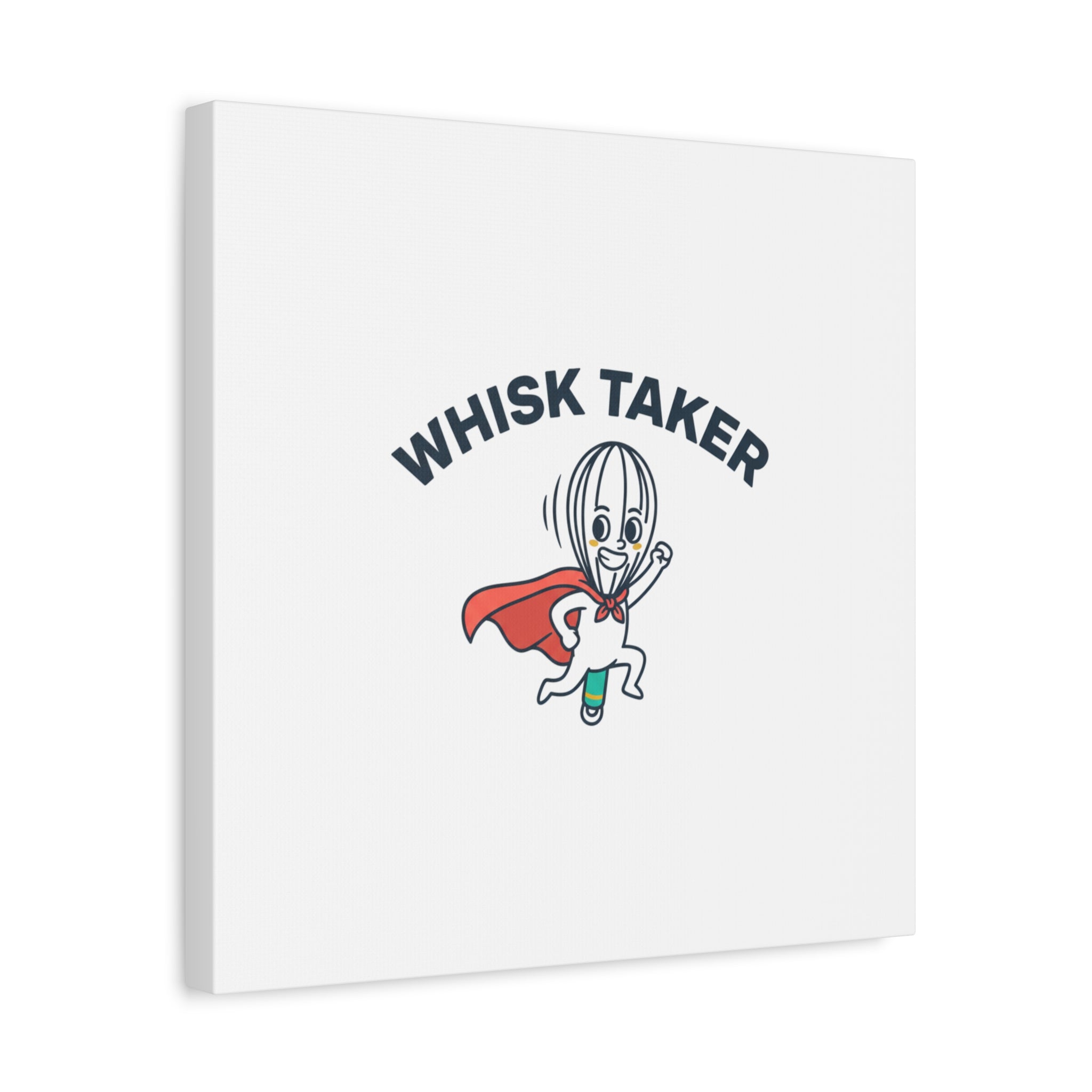 Whisk Taker Canvas, Stretched | Kitchen Pun Minimalism, cooking humor
