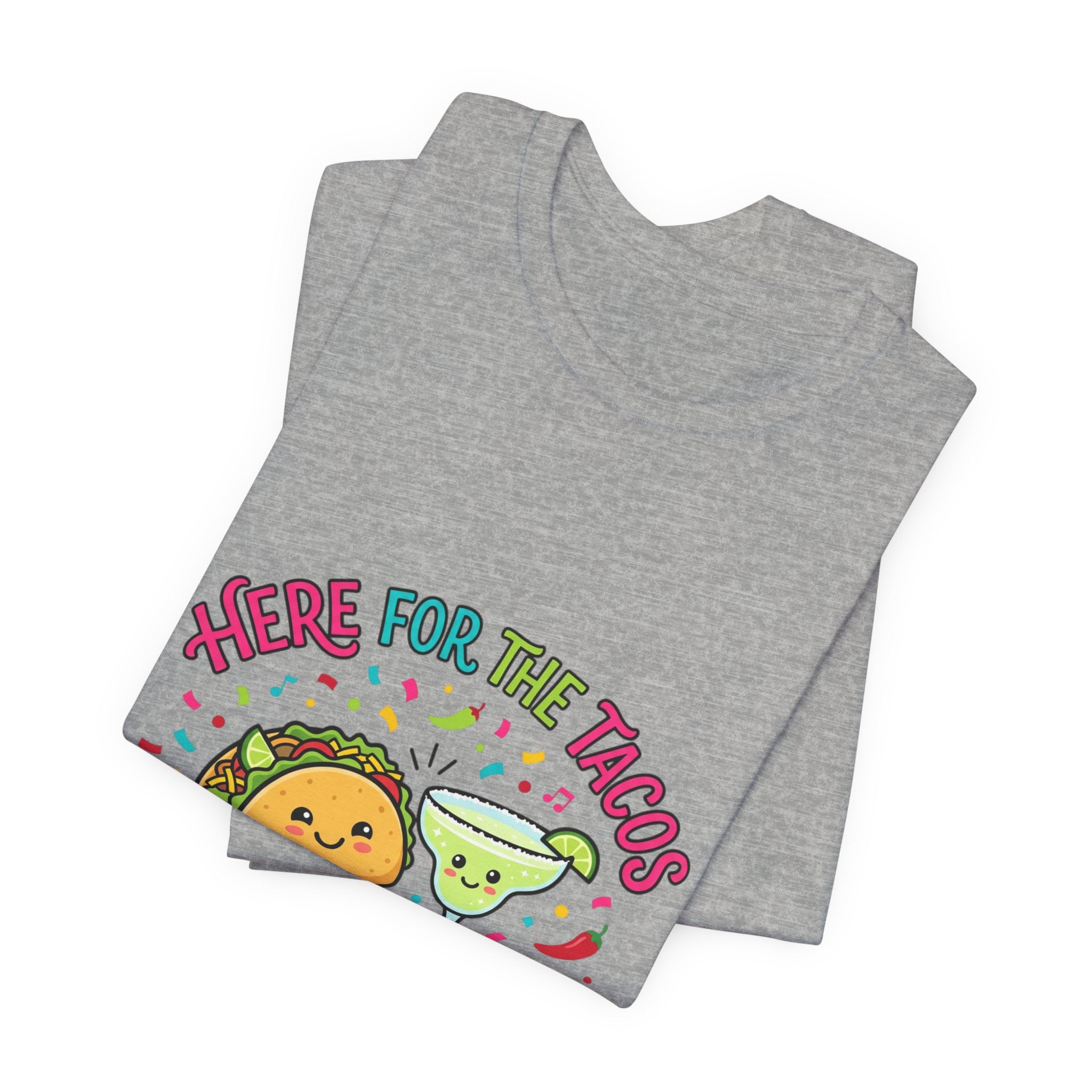Here for the Tacos & Tequila Tee | Cinco de Mayo fiesta shirt
